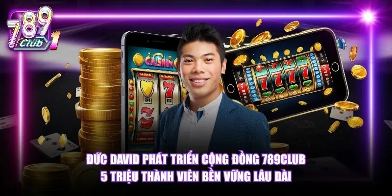 Triết Lý Kinh Doanh Khác Biệt Làm Nên Thương Hiệu 789Club